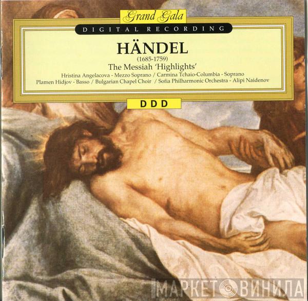 - Georg Friedrich Händel , Bulgarian Chapel Choir , Conductor Sofia Philharmonic Orchestra  Alipi Naidenov  - The Messiah ′Highlights′