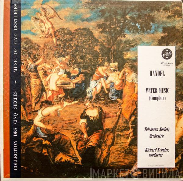 – Georg Friedrich Händel Conductor Telemann Society Orchestra  Richard Schulze  - Water Music (Complete)