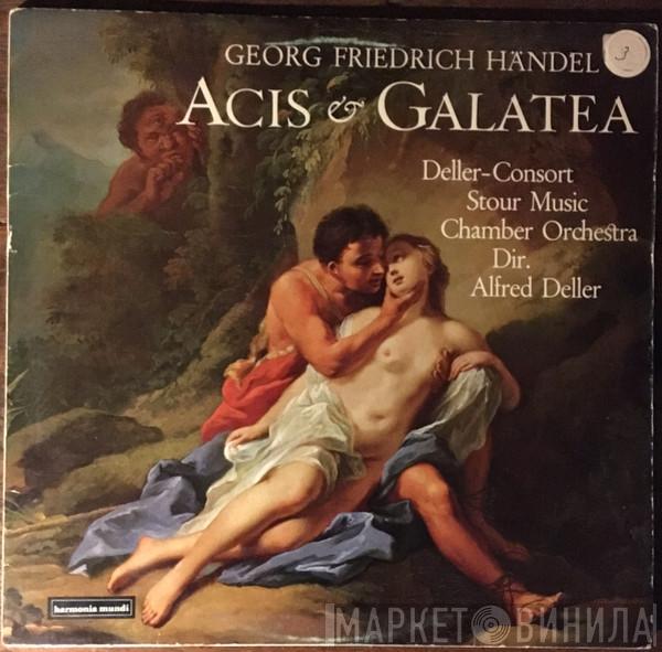 , Georg Friedrich Händel , Deller Consort , Stour Music Festival Chamber Orchestra  Alfred Deller  - Acis & Galatea
