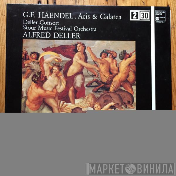 , Georg Friedrich Händel , Deller Consort , Stour Music Festival Chamber Orchestra  Alfred Deller  - Acis & Galatea