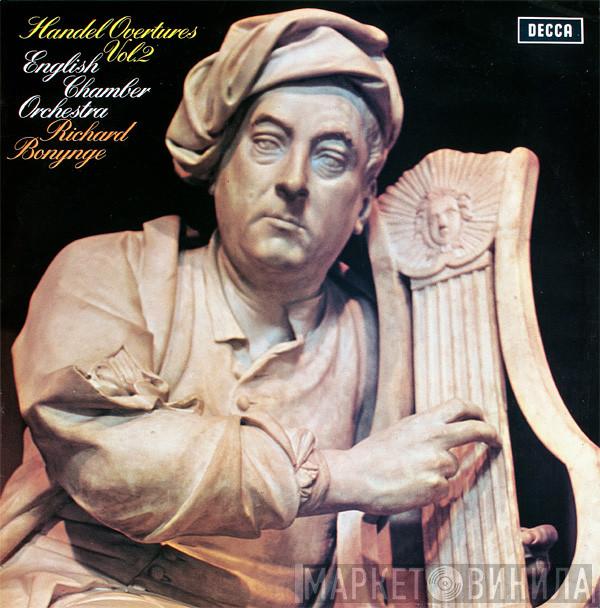 , Georg Friedrich Händel , English Chamber Orchestra  Richard Bonynge  - Handel Overtures Vol.2