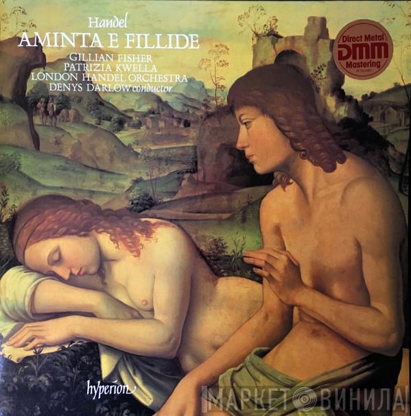 - Georg Friedrich Händel , Gillian Fisher , Patrizia Kwella , London Handel Orchestra  Denys Darlow  - Aminta E Fillide