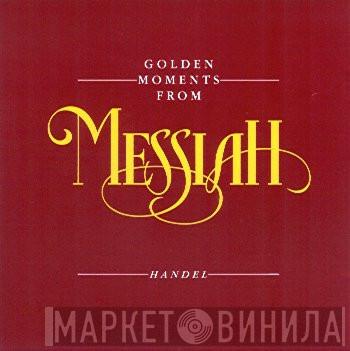  Georg Friedrich Händel  - Golden Moments From Messiah