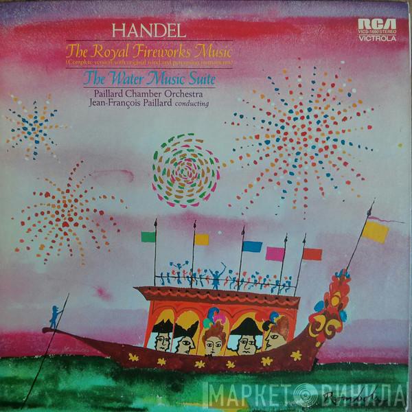  Georg Friedrich Händel  - Handel The Royal Fireworks Music (Complete Version With Original Wind And Percussion Instruments): The Water Music Suite