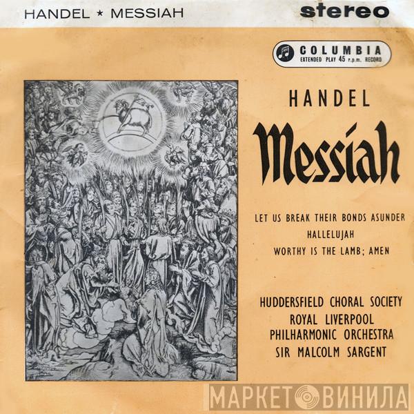 Georg Friedrich Händel, Huddersfield Choral Society, Royal Liverpool Philharmonic Orchestra, Sir Malcolm Sargent - Messíah