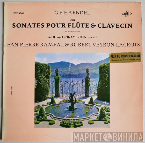 - Georg Friedrich Händel , Jean-Pierre Rampal  Robert Veyron-Lacroix  - Dix Sonates Pour Flûte Et Clavecin Vol. II: Op. 1 Nos 1b, 2, 7, 11, Hallenser No 1