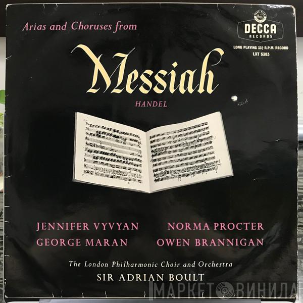 Georg Friedrich Händel, Jennifer Vyvyan, Norma Procter, George Maran, Owen Brannigan, The London Philharmonic Choir, The London Philharmonic Orchestra, Sir Adrian Boult - Arias And Choruses From "Messiah"