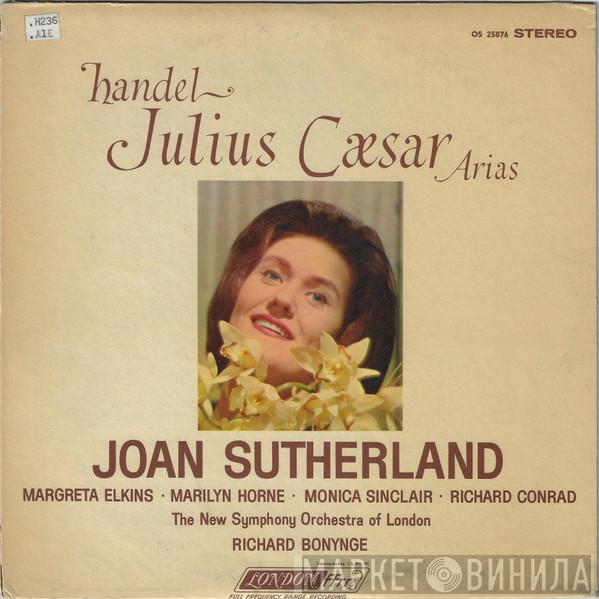 , Georg Friedrich Händel , Joan Sutherland · Margreta Elkins · Marilyn Horne · Monica Sinclair , Richard Conrad , The New Symphony Orchestra Of London  Richard Bonynge  - Julius Cæsar Arias