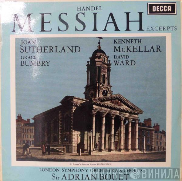 , Georg Friedrich Händel , Joan Sutherland , Kenneth McKellar , Grace Bumbry , David Ward  & The London Symphony Orchestra , London Symphony Chorus  Sir Adrian Boult  - Messiah Excerpts