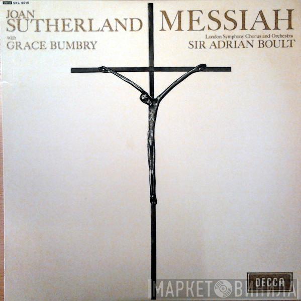 - Georg Friedrich Händel , Joan Sutherland , Kenneth McKellar , Grace Bumbry , David Ward  & The London Symphony Orchestra , London Symphony Chorus  Sir Adrian Boult  - Messiah