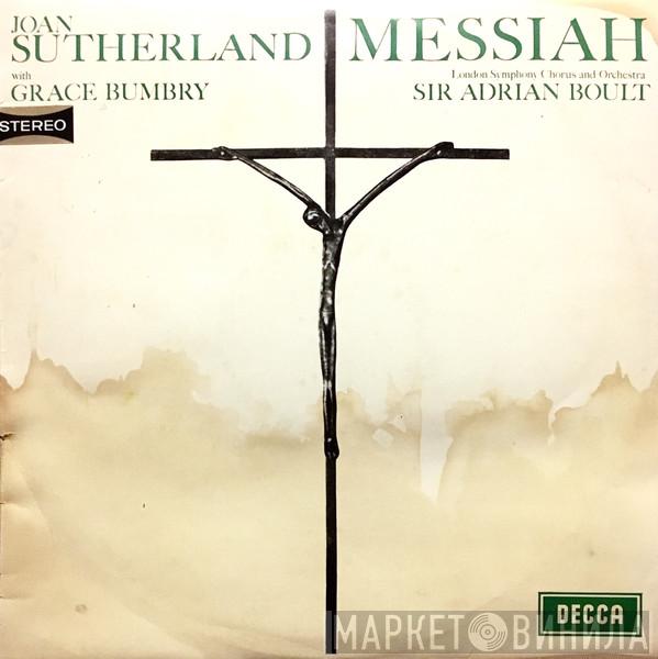 , Georg Friedrich Händel , Joan Sutherland , Kenneth McKellar , Grace Bumbry , David Ward  & The London Symphony Orchestra , London Symphony Chorus  Sir Adrian Boult  - Messiah