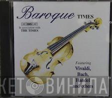 Georg Friedrich Händel, Johann Sebastian Bach, Antonio Vivaldi - Baroque Classics