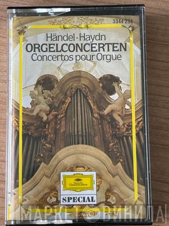 , Georg Friedrich Händel  Joseph Haydn  - Orgelconcerten (Concertos Pour Orgue)
