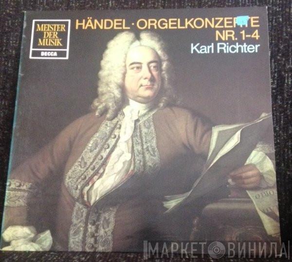 , Georg Friedrich Händel  Karl Richter  - Orgelkonzerte Nr. 1-4