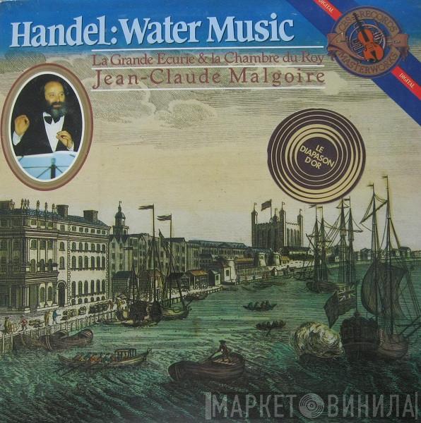 , Georg Friedrich Händel , La Grande Ecurie Et La Chambre Du Roy  Jean-Claude Malgoire  - Handel : Water Music