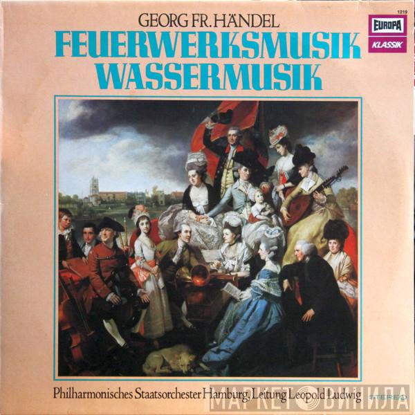 - Georg Friedrich Händel , Leitung Philharmonisches Staatsorchester Hamburg  Leopold Ludwig  - Feuerwerksmusik, Wassermusik