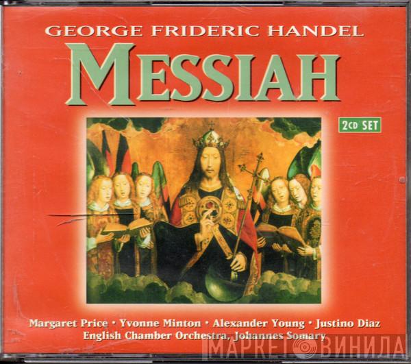 Georg Friedrich Händel, Margaret Price, Yvonne Minton, Alexander Young, Justino Diaz, English Chamber Orchestra, Johannes Somary - Messiah