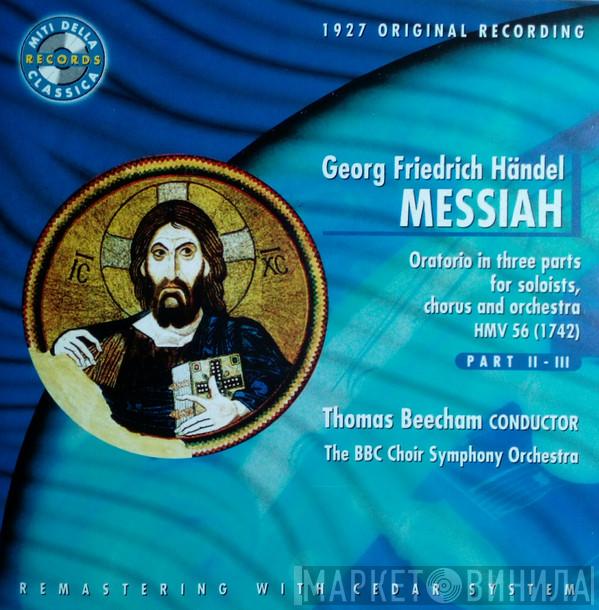 Georg Friedrich Händel  - Messiah (Part II & III)
