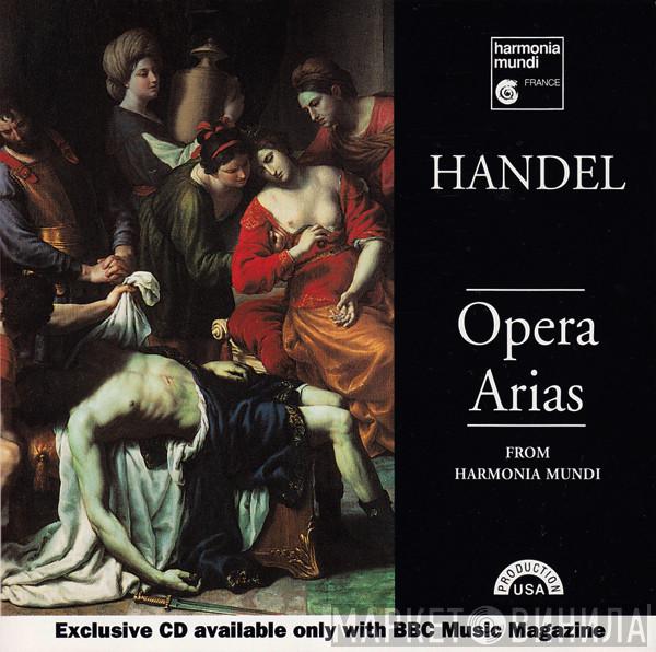 Georg Friedrich Händel - Opera Arias (From Harmonia Mundi)