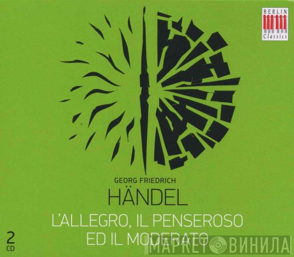 — Georg Friedrich Händel , Orchester Der Komischen Oper Berlin  Rolf Reuter  - L'Allegro, Il Penseroso Ed Il Moderato