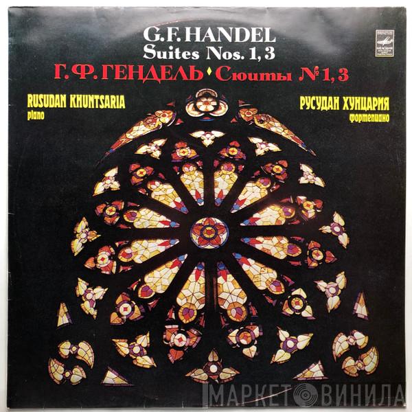 - Georg Friedrich Händel  Rusudan Khuntsaria  - Suites Nos. 1, 3 = Сюиты № 1, 3