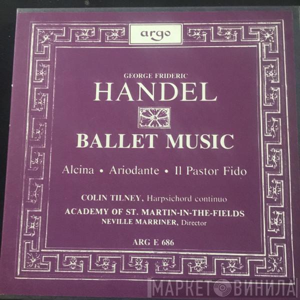 - Georg Friedrich Händel , The Academy Of St. Martin-in-the-Fields  Sir Neville Marriner  - Ballet Music