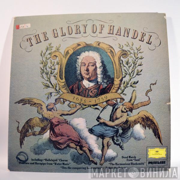 Georg Friedrich Händel - The Glory Of Handel