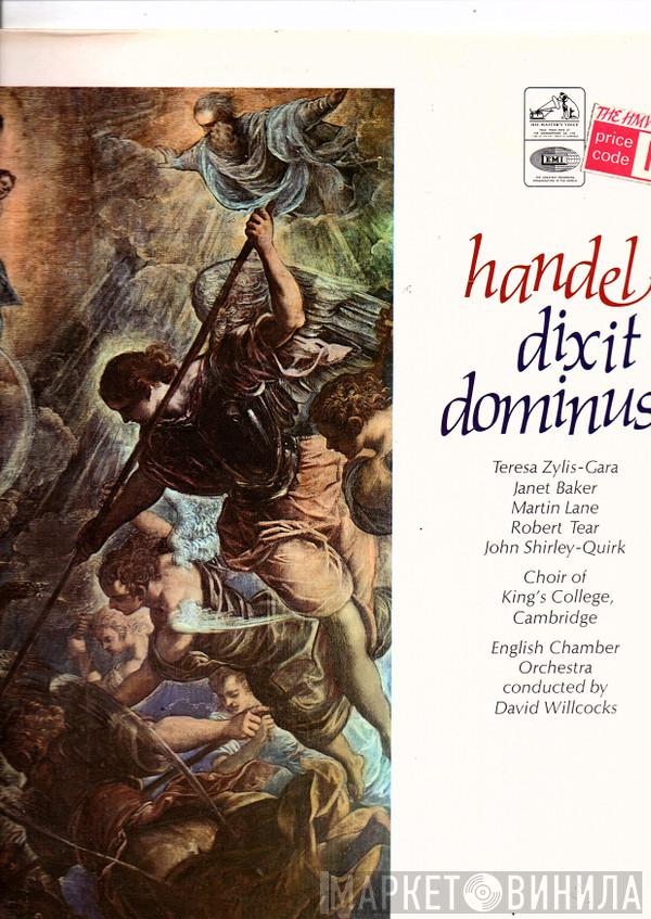 Georg Friedrich Händel, The King's College Choir Of Cambridge, Teresa Żylis-Gara, Janet Baker, Robert Tear, English Chamber Orchestra, David Willcocks - Dixit Dominus