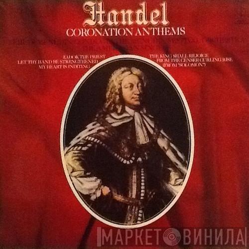 Georg Friedrich Händel, Yehudi Menuhin, Menuhin Festival Orchestra, The Ambrosian Singers - Handel: Coronation Anthems