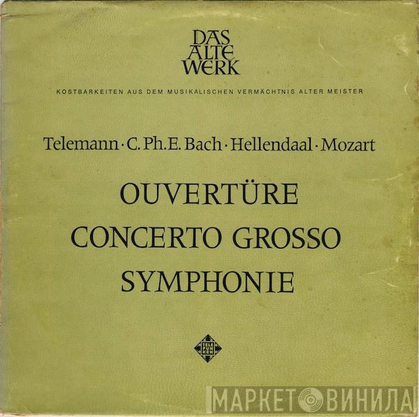 • Georg Philipp Telemann • Carl Philipp Emanuel Bach • Pieter Hellendaal  Wolfgang Amadeus Mozart  - Overtüre • Concerto Grosso • Symphonie