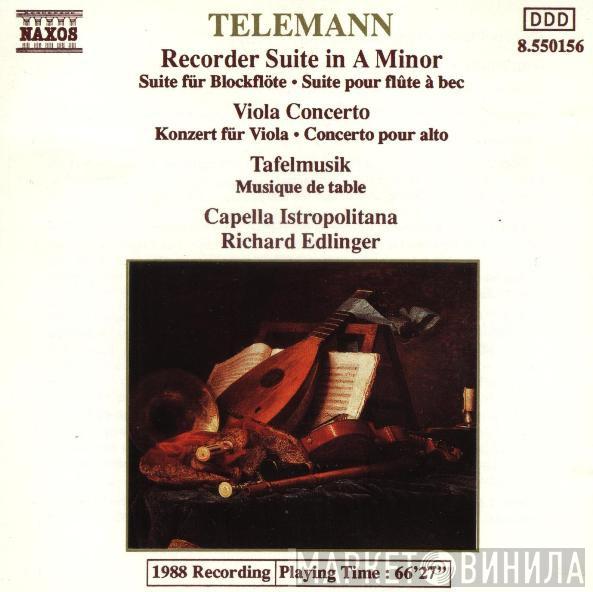 Georg Philipp Telemann, Capella Istropolitana, Richard Edlinger - Recorder Suite In A Minor - Viola Concerto - Tafelmusik