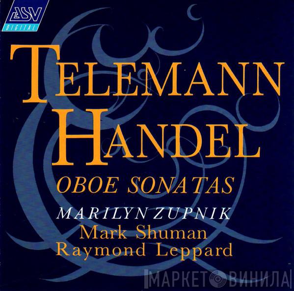 Georg Philipp Telemann, Georg Friedrich Händel, Marilyn Zupnik, Mark Shuman, Raymond Leppard - Oboe Sonatas