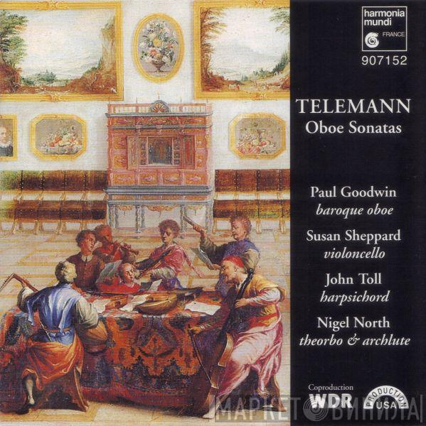 - Georg Philipp Telemann , Paul Goodwin  , Susan Sheppard , John Toll  Nigel North  - Oboe Sonatas