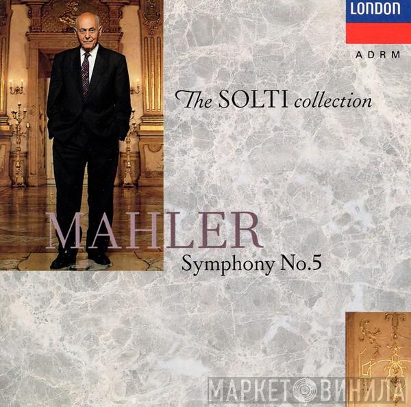 , Georg Solti  Gustav Mahler  - Symphony No. 5