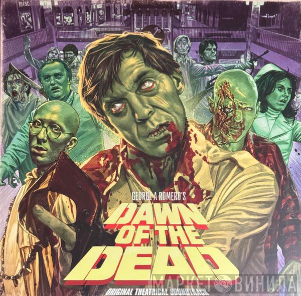  - George A Romero's Dawn Of The Dead (Original Theatrical Soundtrack)