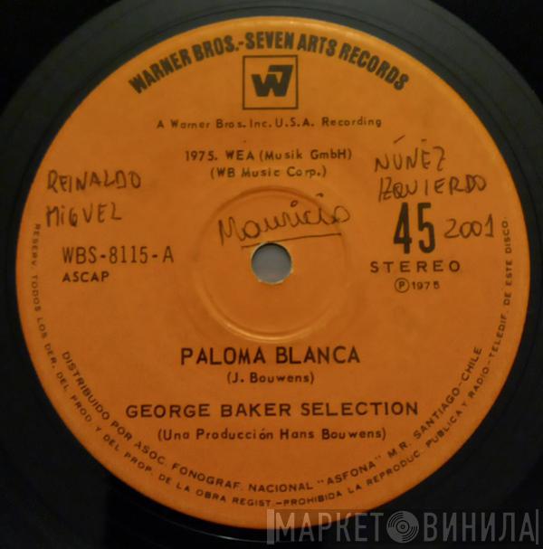  George Baker Selection  - Paloma Blanca / Dreamboat
