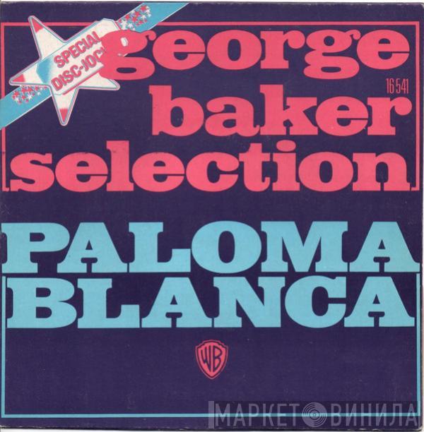  George Baker Selection  - Paloma Blanca