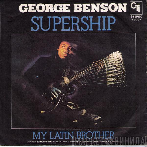  George Benson  - Supership / My Latin Brother