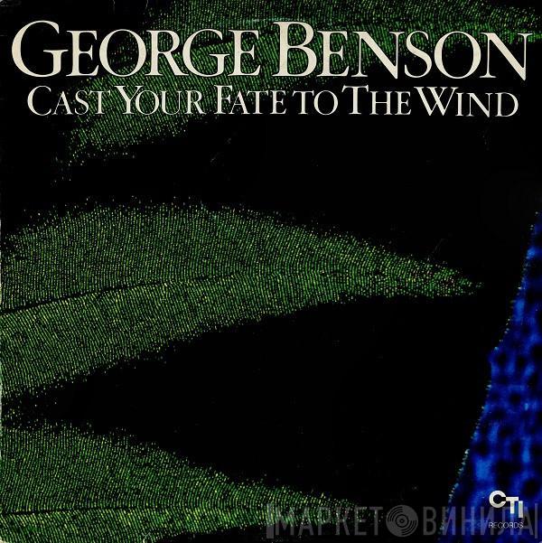  George Benson  - Cast Your Fate To The Wind