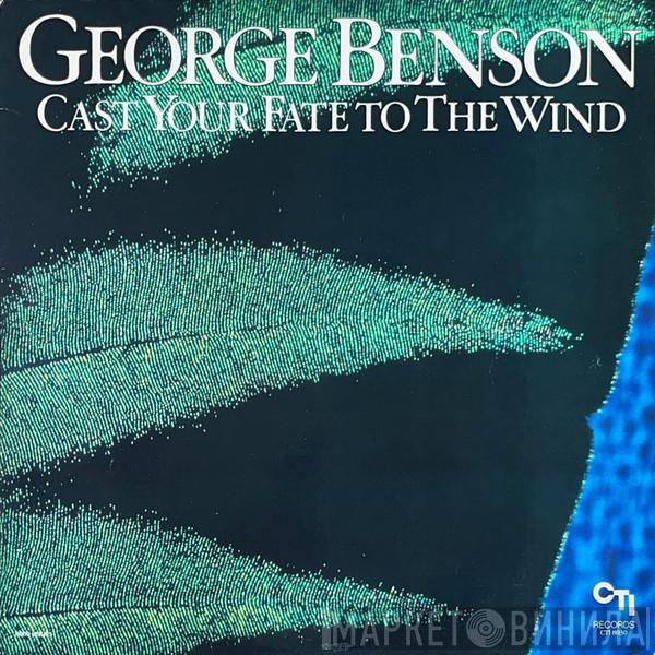  George Benson  - Cast Your Fate To The Wind