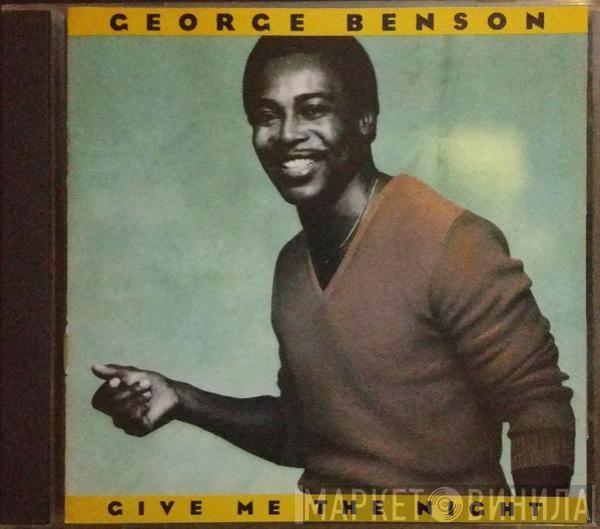  George Benson  - Give Me The Night