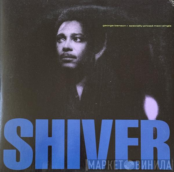  George Benson  - Shiver