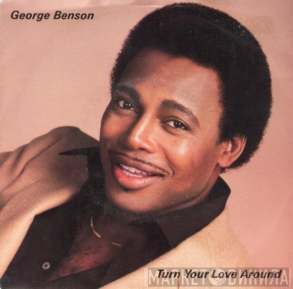  George Benson  - Turn Your Love Around