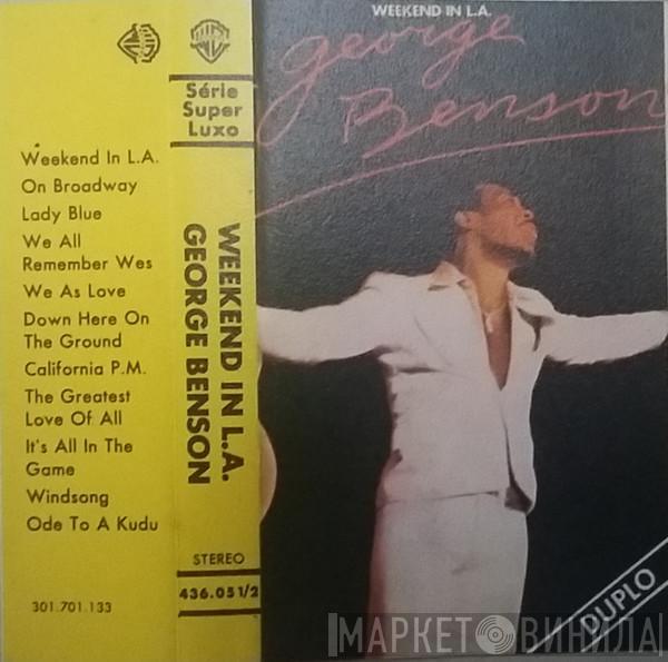  George Benson  - Weekend In L.A.