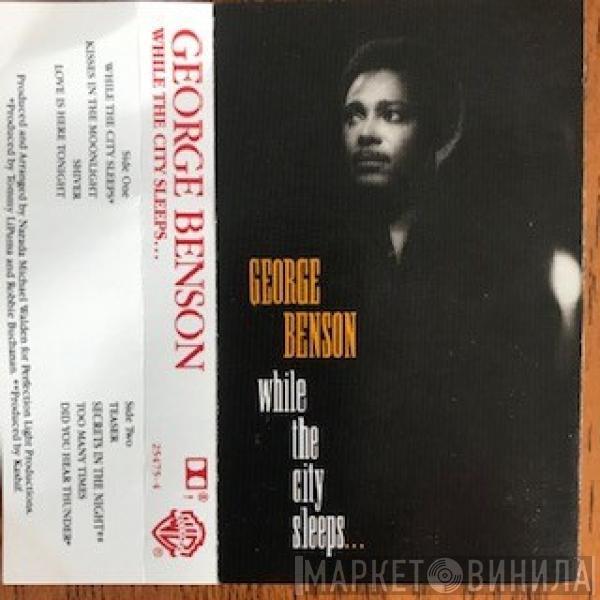  George Benson  - While The City Sleeps...