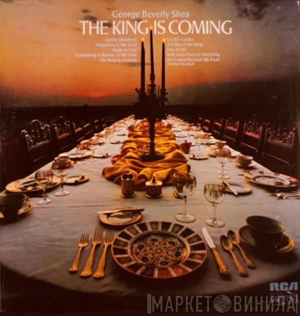  George Beverly Shea  - The King Is Coming