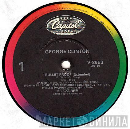  George Clinton  - Bullet Proof
