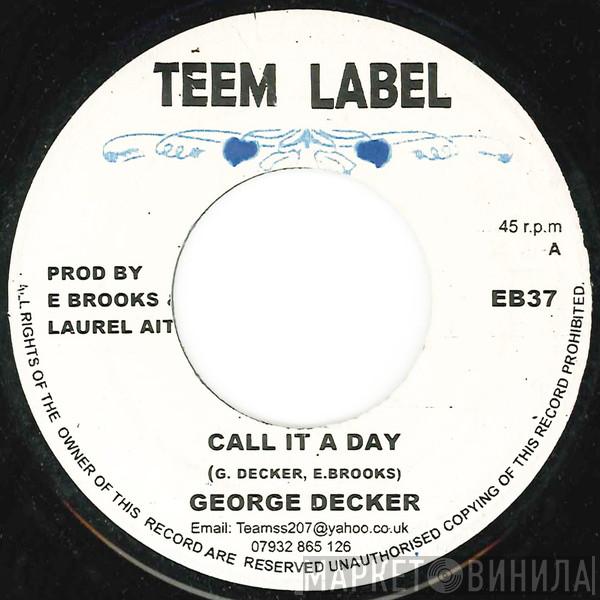 George Dekker - Call It A Day