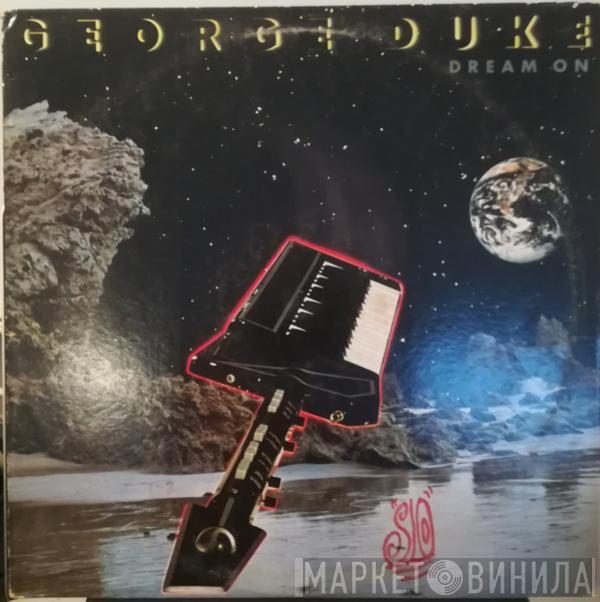  George Duke  - Dream On