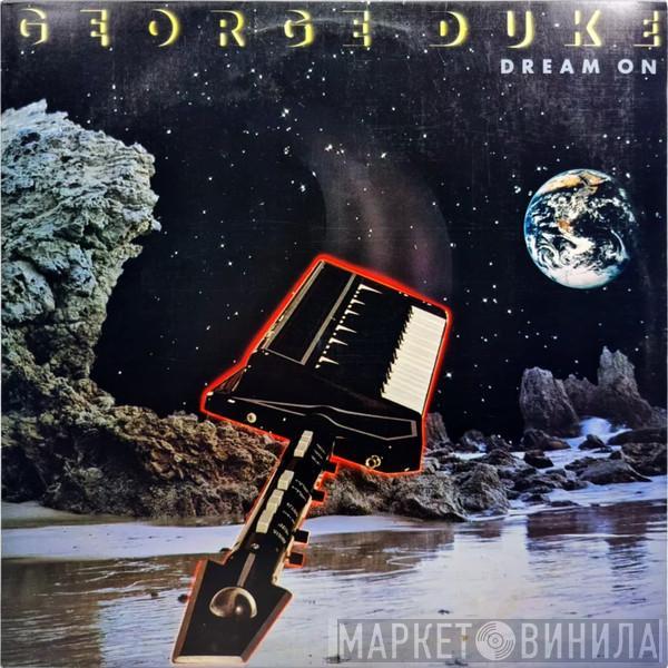  George Duke  - Dream On